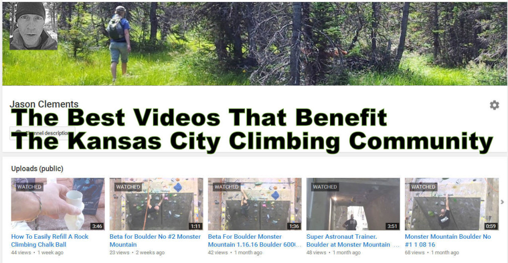 The Best Videos That Benefit The Kansas City Climbing Community 02.16