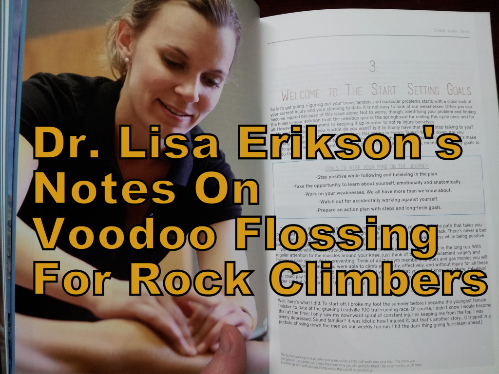 Dr. Lisa Erikson's Notes On Voodoo Flossing For Rock Climbers